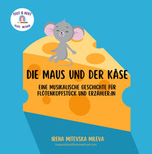 Load image into Gallery viewer, Die Maus und Der Käse - für flötenkopfstück und erzähler:in (PDF)