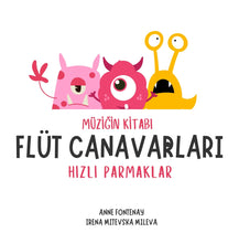 Load image into Gallery viewer, FLÜT CANAVARLARI - HIZLI PARMAKLAR