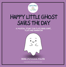 Load image into Gallery viewer, Happy Little Ghost Saves The Day - PDF