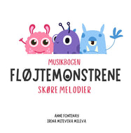 Musikbogen Fløjtemonstrene - Skøre Melodier