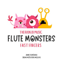 Load image into Gallery viewer, The Book of Music Flute Monsters - fast fingers
